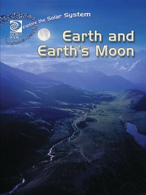 cover image of Earth and Earth's Moon